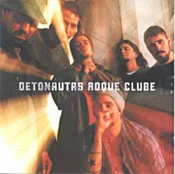 Detonautas Roque Clube : Detonautas Roque Clube